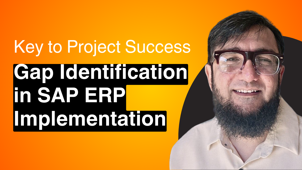 Gap Identification in SAP ERP Implementation