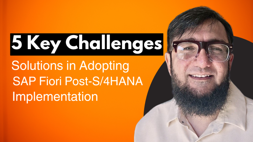 5 Key Challenges Adopting SAP Fiori Post-S/4HANA
