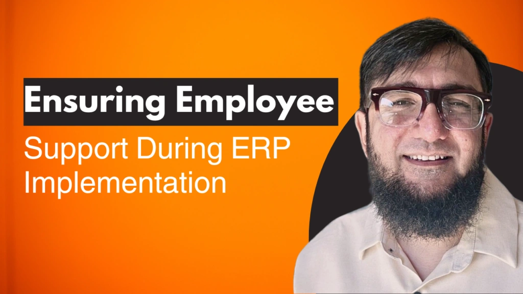 Making Employees Feel Safe and Valued Amid ERP Implementation