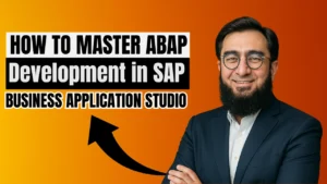 How to Master ABAP Development in SAP Business Application Studio