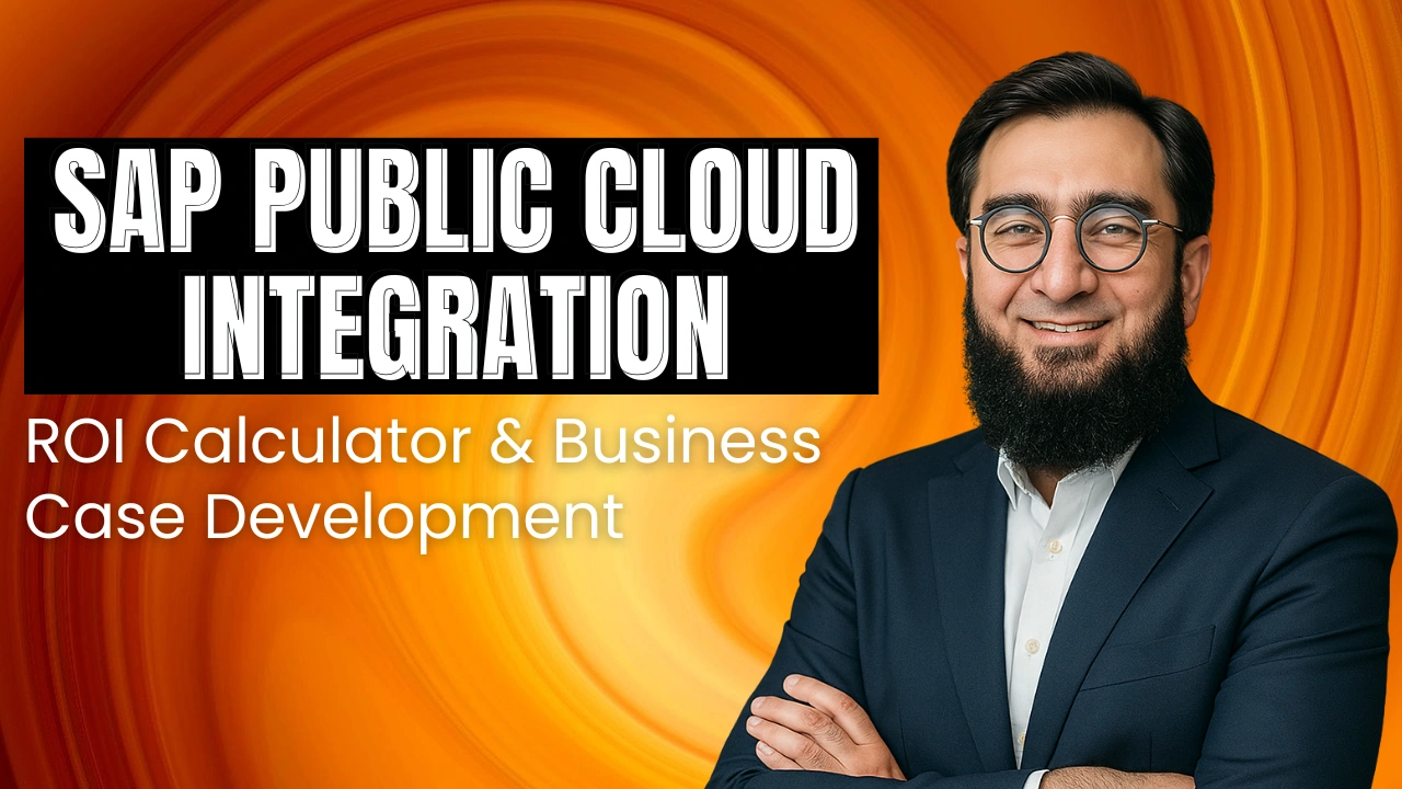 SAP Public Cloud Integration: ROI Calculator & Business Case Development