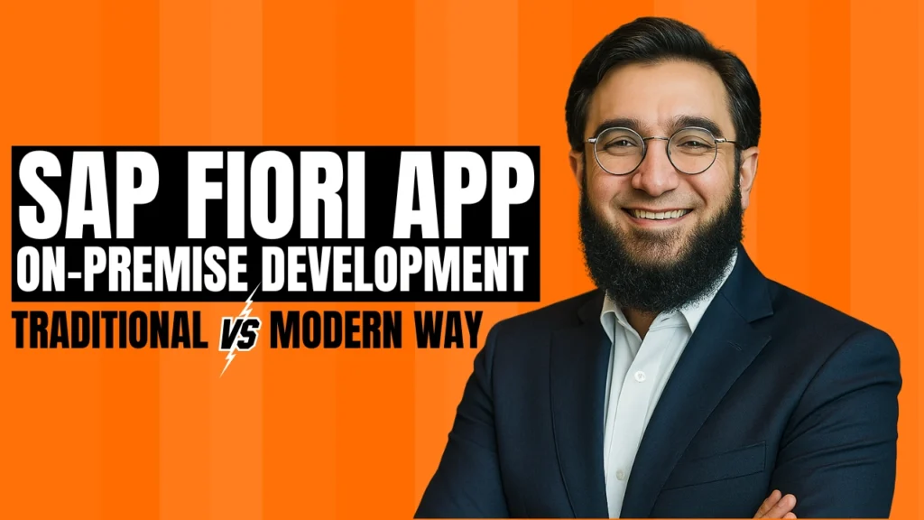 SAP Fiori App On-Premise Development: Traditional vs Modern Way