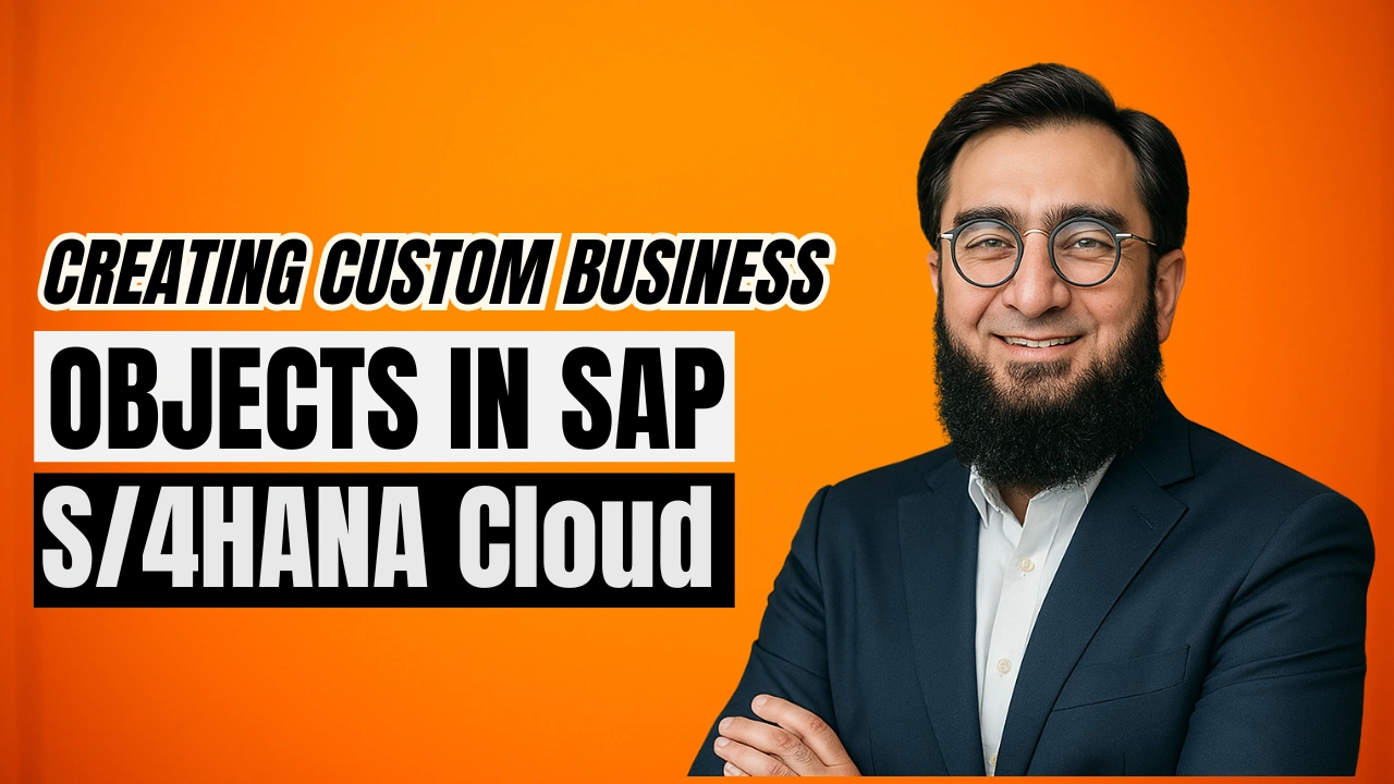 Creating Custom Business Objects in SAP S/4HANA Cloud