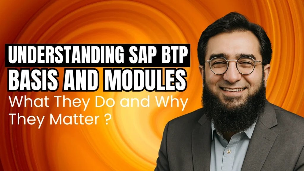 Understanding SAP BTP Basis and Modules
