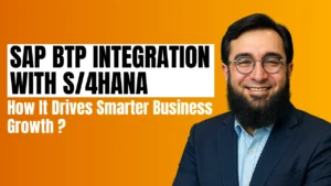 SAP BTP Integration with S/4HANA How It Drives Smarter Business Growth