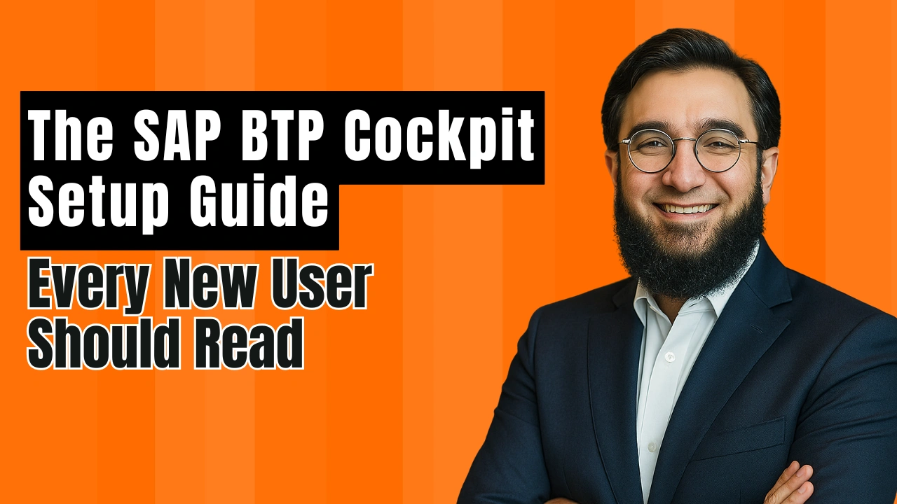 The SAP BTP Cockpit Setup Guide Every New User Should Read