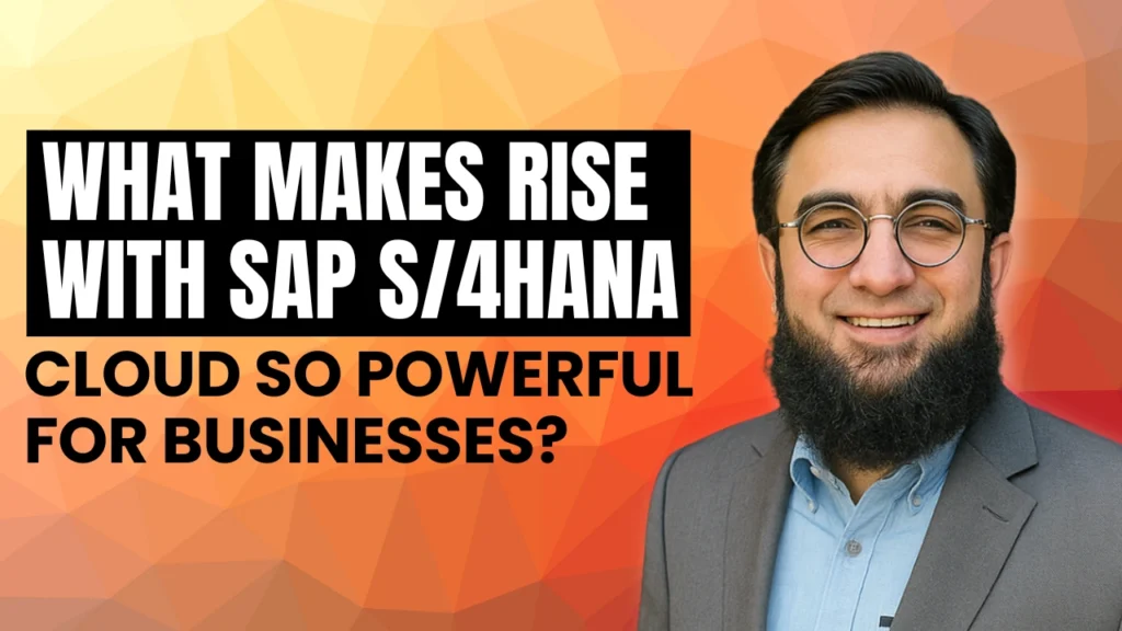 What Makes RISE with SAP S/4HANA Cloud So Powerful for Businesses?