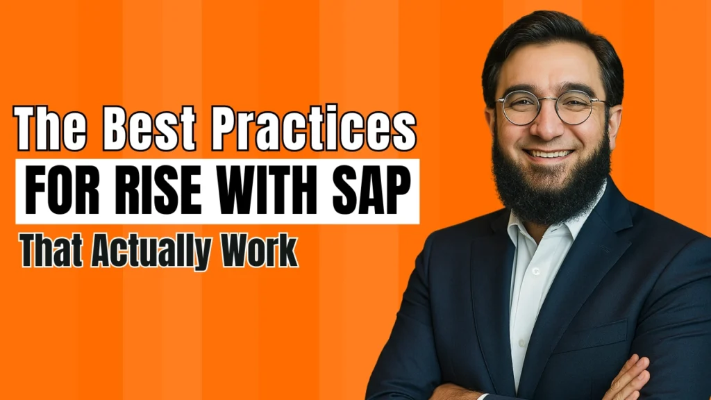 The Best Practices for RISE with SAP That Actually Work