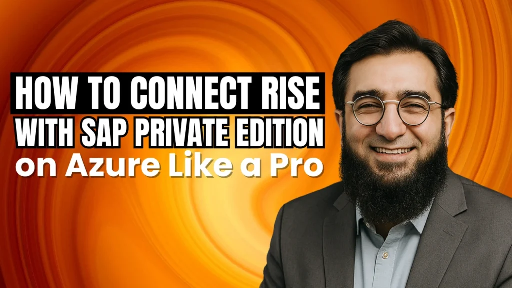 How to Connect RISE with SAP Private Edition on Azure Like a Pro