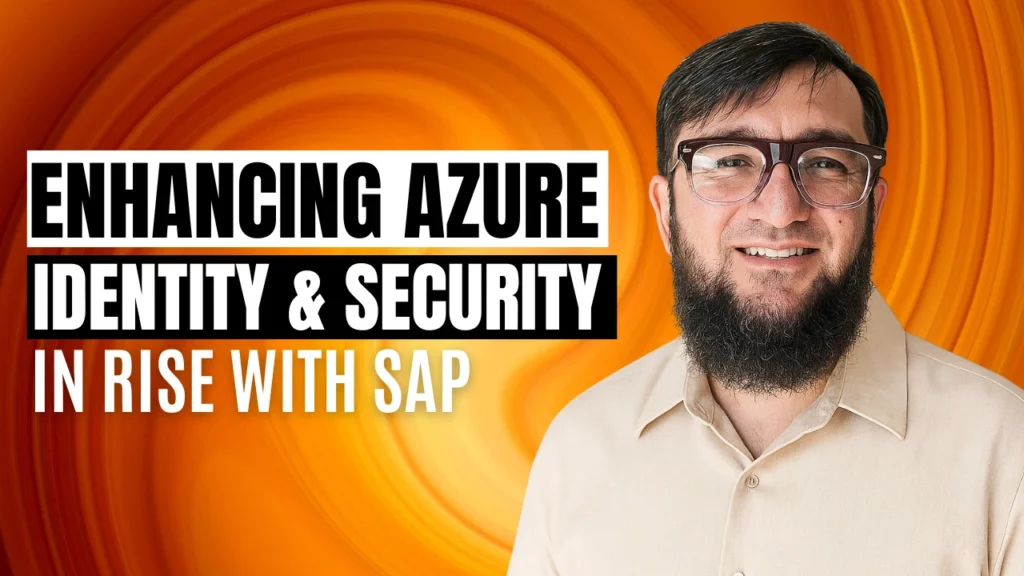 Enhancing Azure Identity & Security in RISE with SAP