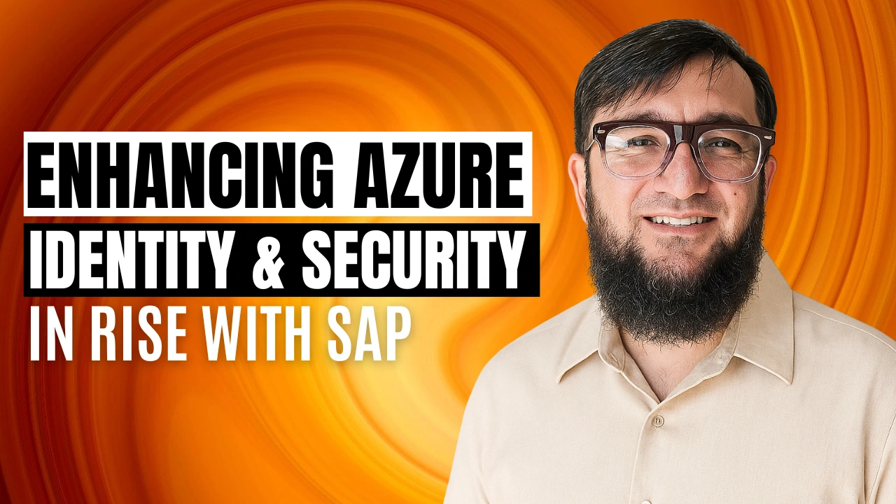 Enhancing Azure Identity & Security in RISE with SAP