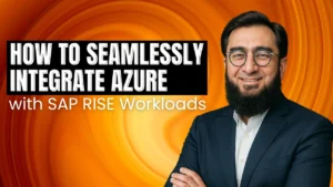 How to Seamlessly Integrate Azure with SAP RISE Workloads