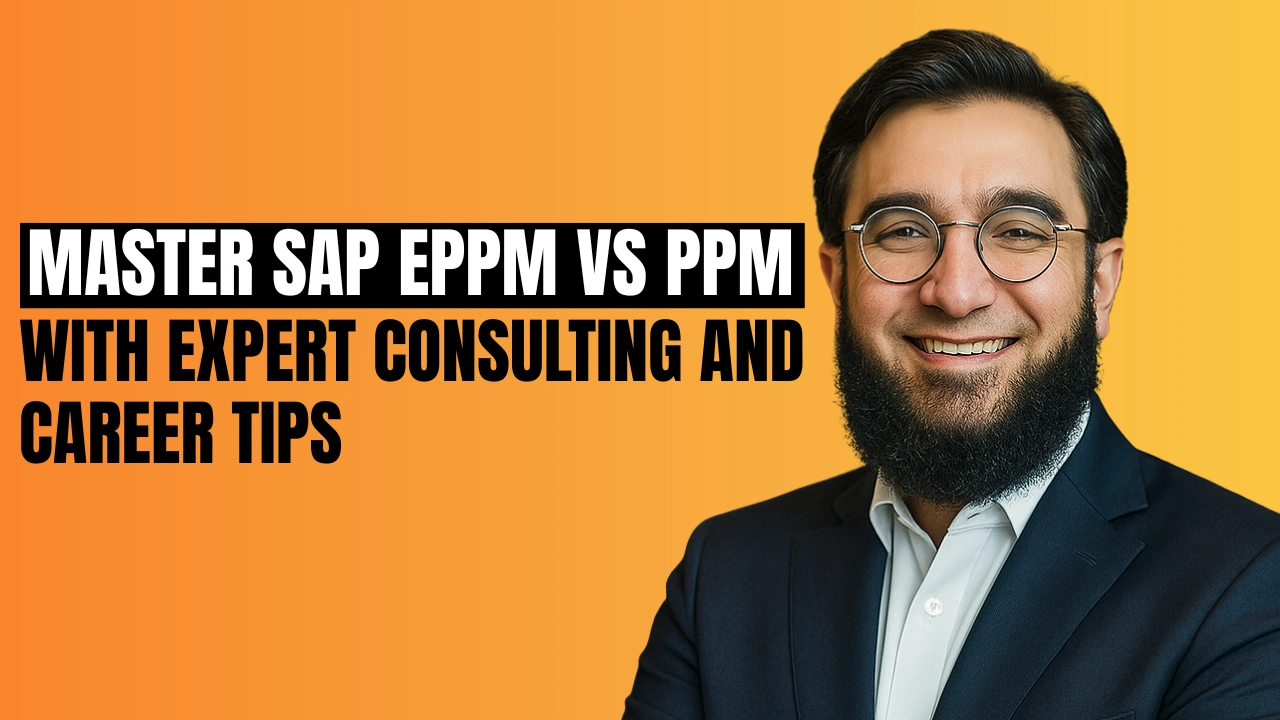 Master SAP EPPM vs PPM with Expert Consulting and Career Tips