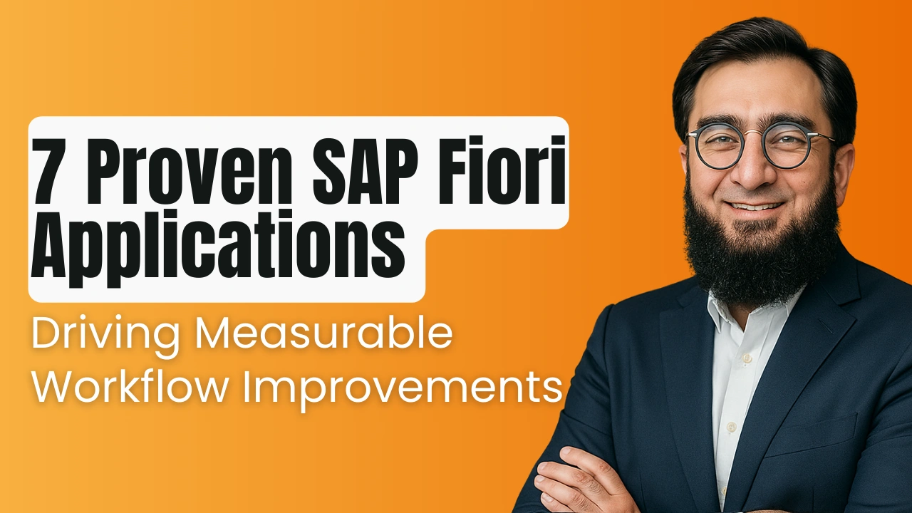 7 Proven SAP Fiori Applications Driving Measurable Workflow Improvements