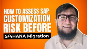 How to Assess SAP Customization Risk Using SAP WRICEF Risk Scoring Before S/4HANA Migration