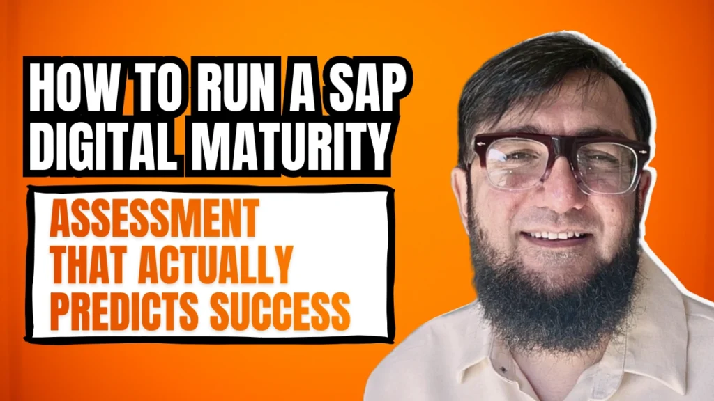 How to Run a SAP Digital Maturity Assessment That Actually Predicts Success