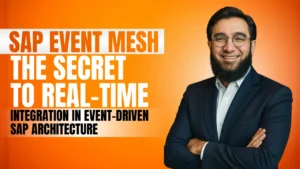 SAP Event Mesh - The Secret to Real-Time Integration in Event-Driven SAP Architecture