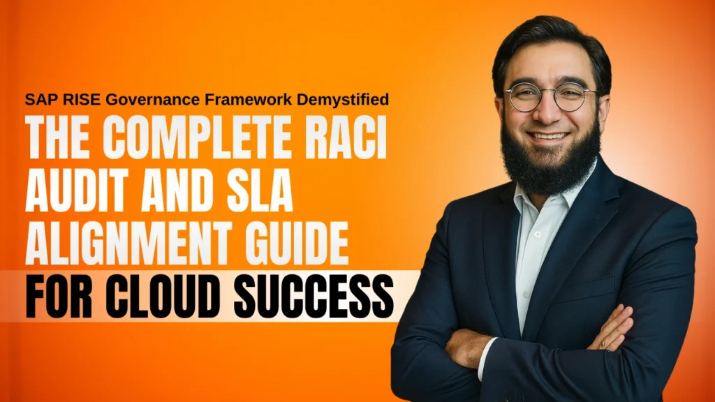 SAP RISE Governance Framework Demystified - The Complete RACI Audit and SLA Alignment Guide for Cloud Success