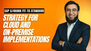 SAP S4HANA Fit-to-Standard