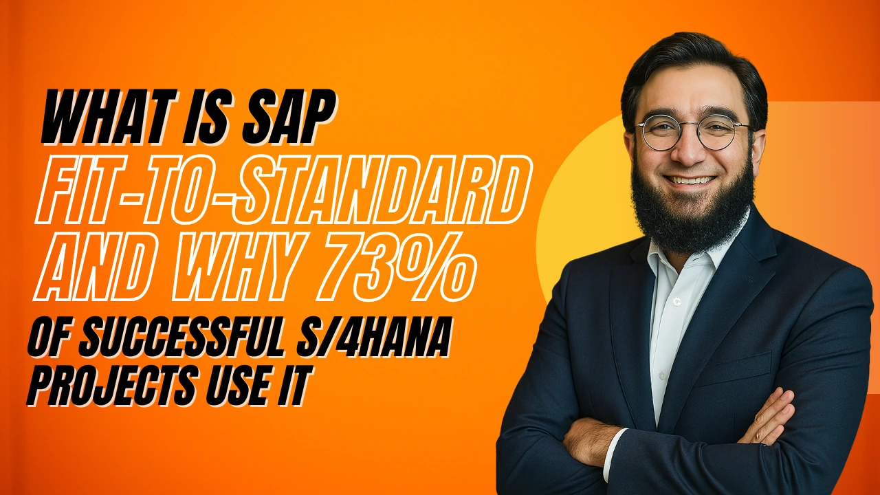 What Is SAP Fit-to-Standard and Why 73% of Successful S/4HANA Projects Use It