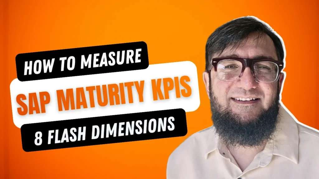 How to Measure SAP Maturity KPIs Across the 8 FLASH Dimensions