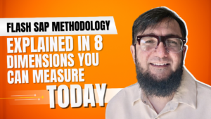 FLASH SAP Methodology Explained in 8 Dimensions You Can Measure Today
