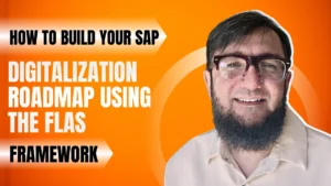 How to Build Your SAP Digitalization Roadmap Using the FLASH Framework