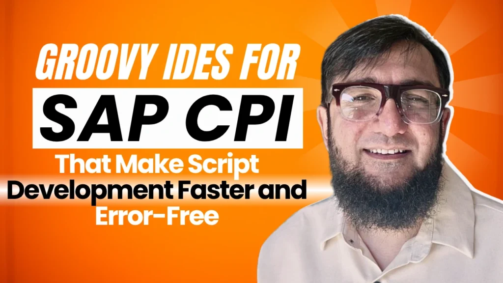 Groovy IDEs for SAP CPI That Make Script Development Faster and Error-Free