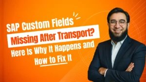 Custom Fields and Logic Fiori App Not Saving or Activating? Here Is Why It Fails and How to Fix It