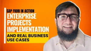 SAP Fiori in Action Enterprise Projects Implementation and Real Business Use Cases