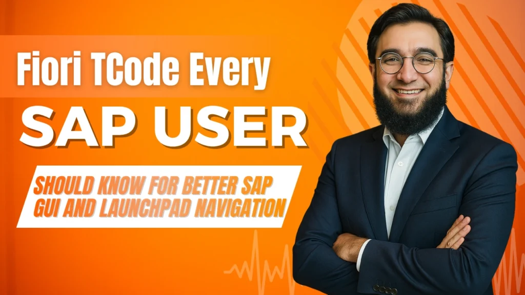 Fiori TCode Every SAP User Should Know For Seamless Navigation Through SAP GUI and Launchpad