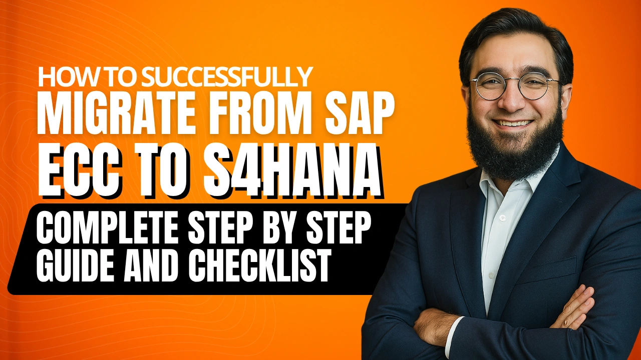 How to Successfully Migrate from SAP ECC to S4HANA Without Costly Mistakes: Complete Step-by-Step Guide and Checklist