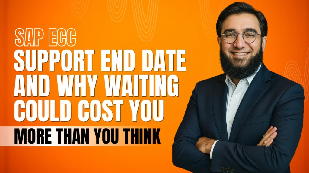 SAP ECC End Of Life, And Why Delaying The Migration Will Cost YOU MORE Than You'd Think!