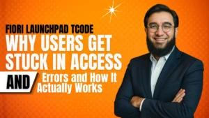 SAP Fiori Launchpad TCodes Why Users Get Stuck in Access and Errors and How It Actually Works