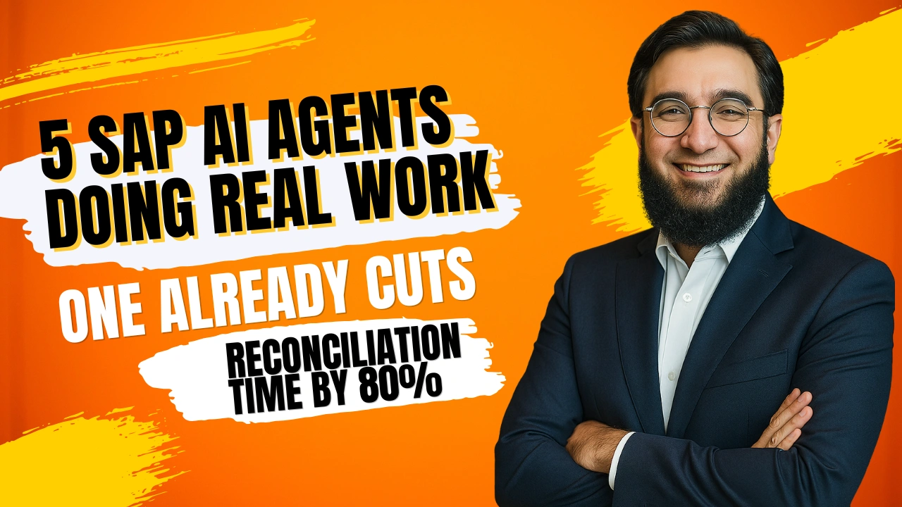 5 SAP AI Agents Doing Real Work Right Now. One Already Cuts Reconciliation Time by 80%
