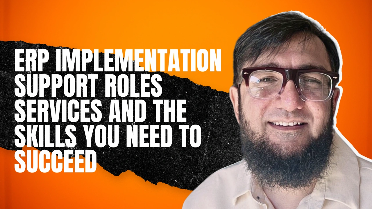 ERP Implementation Support Roles, Services, and the Skills You Need to Succeed