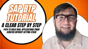 SAP BTP Tutorial to Build Real Applications from Scratch Without Getting Stuck