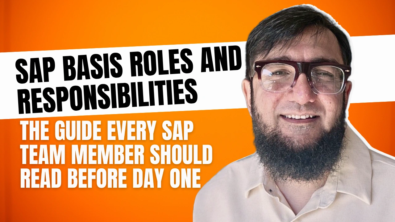 SAP Basis Roles and Responsibilities: The Guide Every SAP Team Member Should Read Before Day One