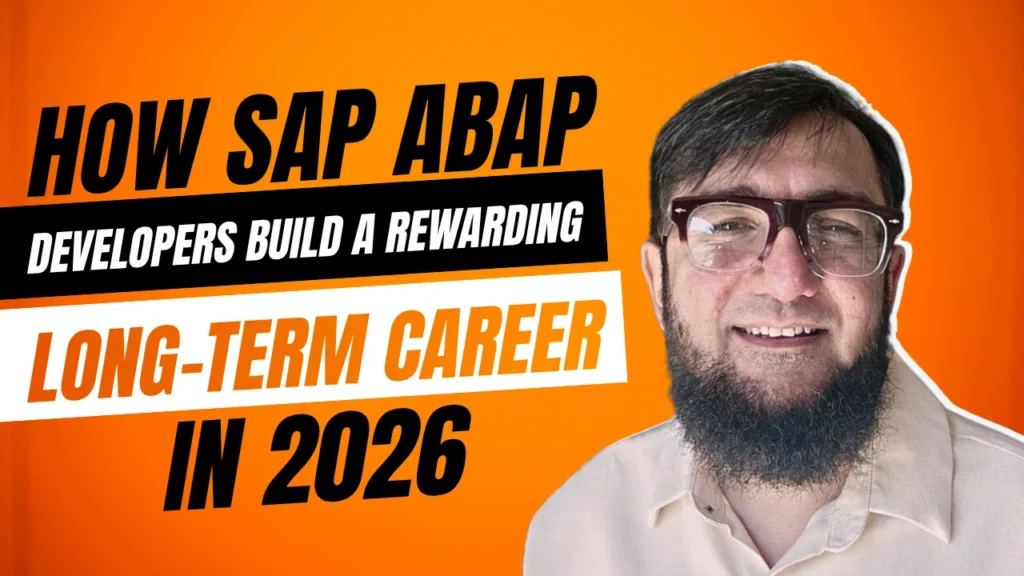 How SAP ABAP Developers Build A Rewarding Long-Term Career In 2026