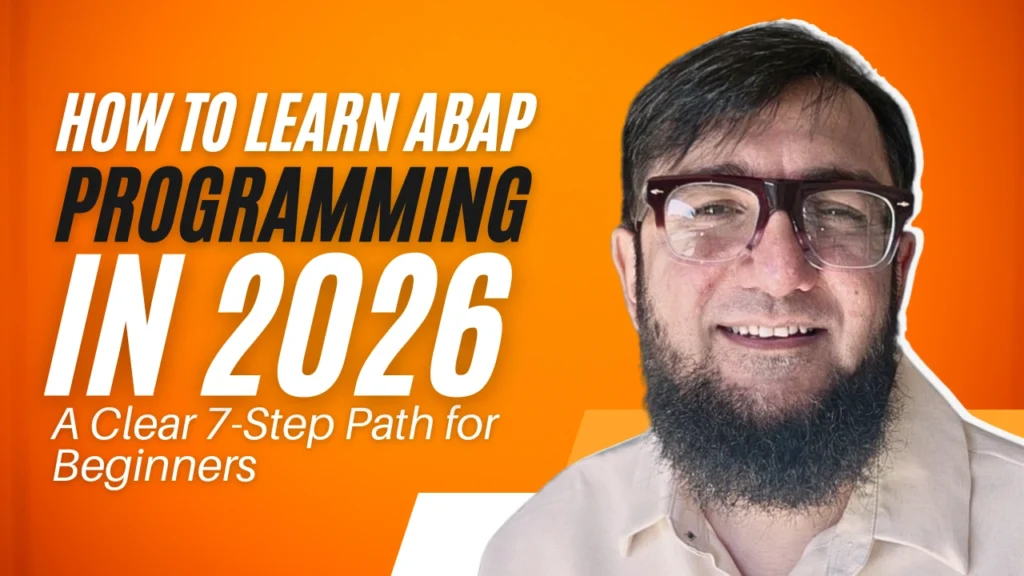 How to Learn ABAP Programming in 2026: A Clear 7-Step Path for Beginners