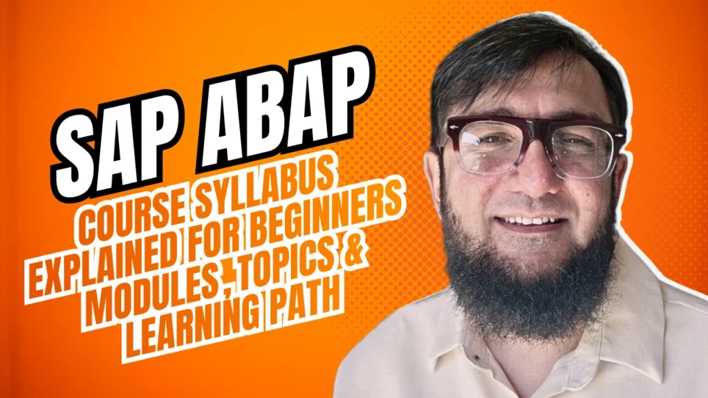 SAP ABAP Course Syllabus Explained for Beginners: Modules, Topics & Learning Path