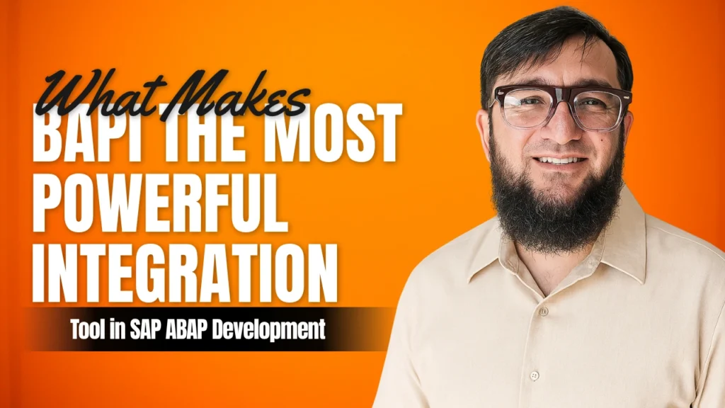 What Makes BAPI the Most Powerful Integration Tool in SAP ABAP Development