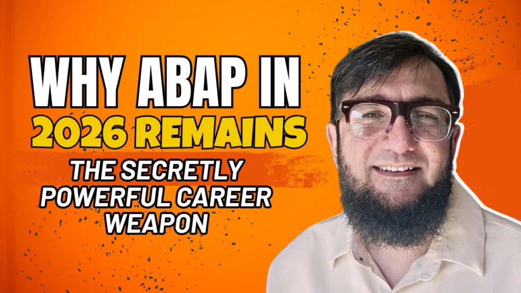 Why ABAP In 2026 Remains The Secretly Powerful Career Weapon