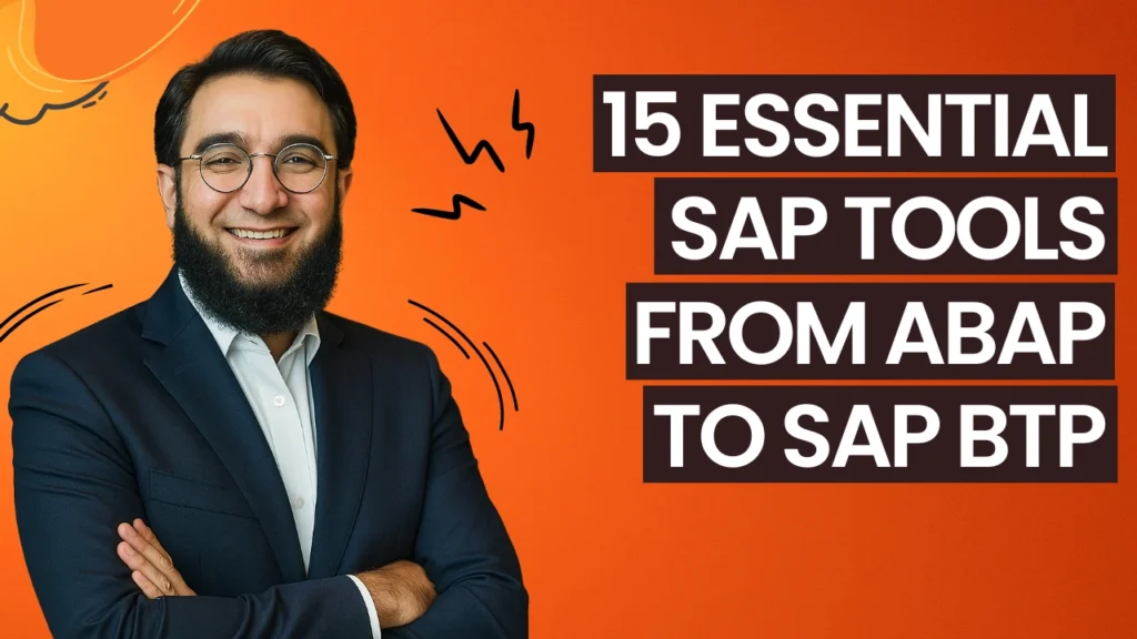 15 Essential SAP Tools List From ABAP to SAP BTP