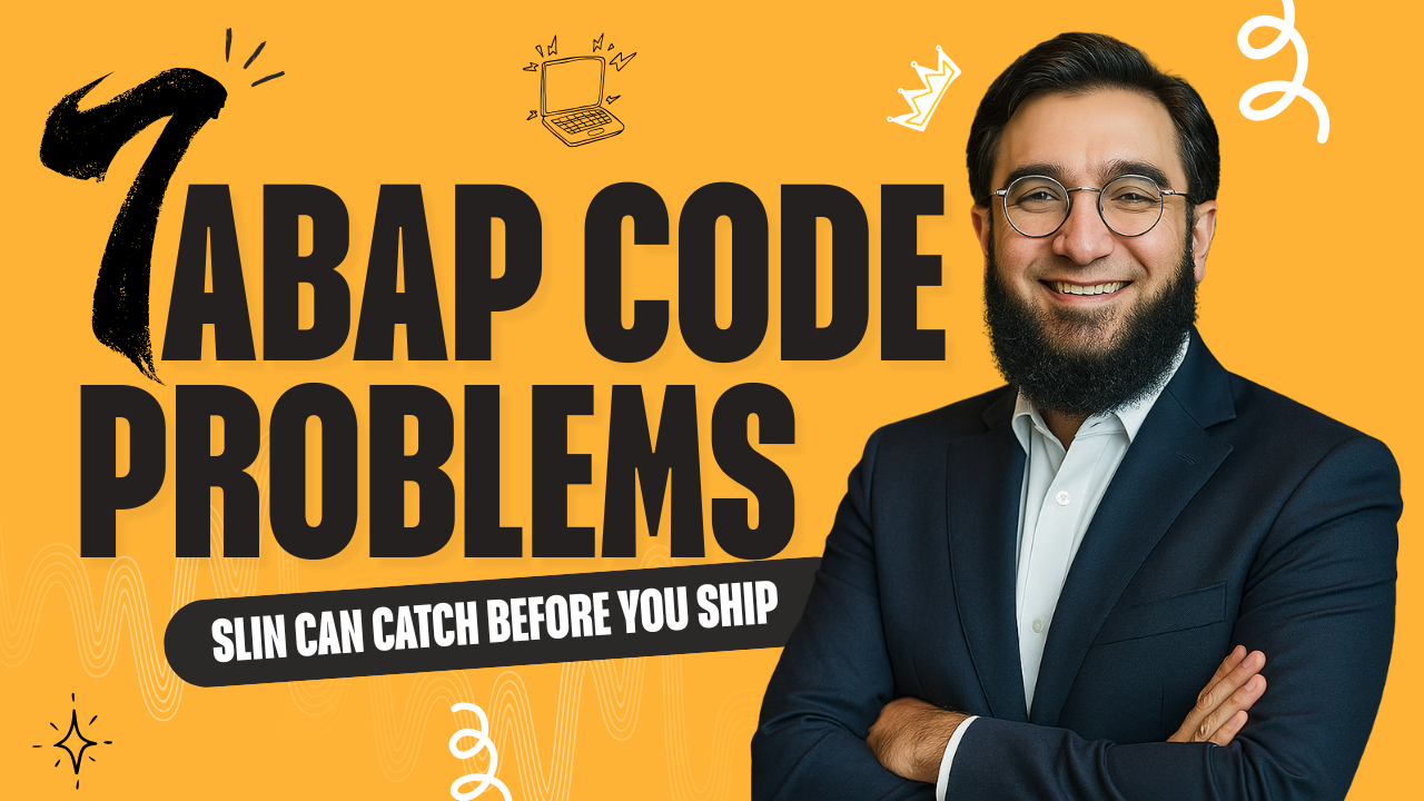 7 ABAP Code Problems SLIN Can Catch Before You Ship