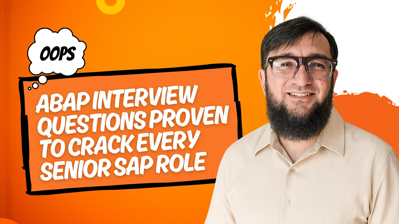 OOPS ABAP Interview Questions Proven to Crack Every Senior SAP Role