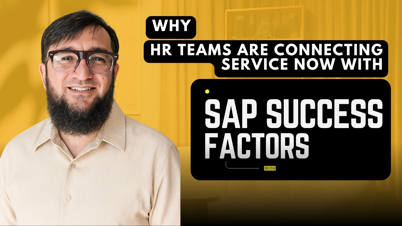 Why HR Teams Are Connecting ServiceNow With SAP SuccessFactors