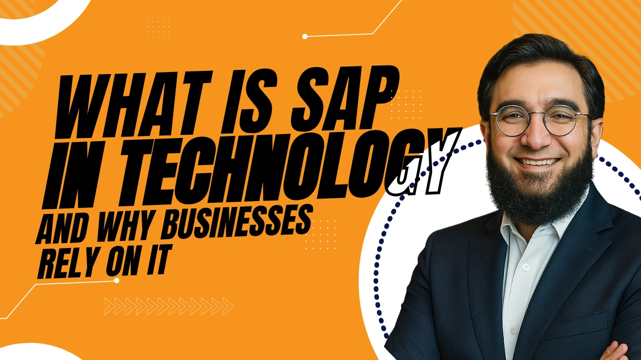 What Is SAP in Technology and Why Businesses Rely on It