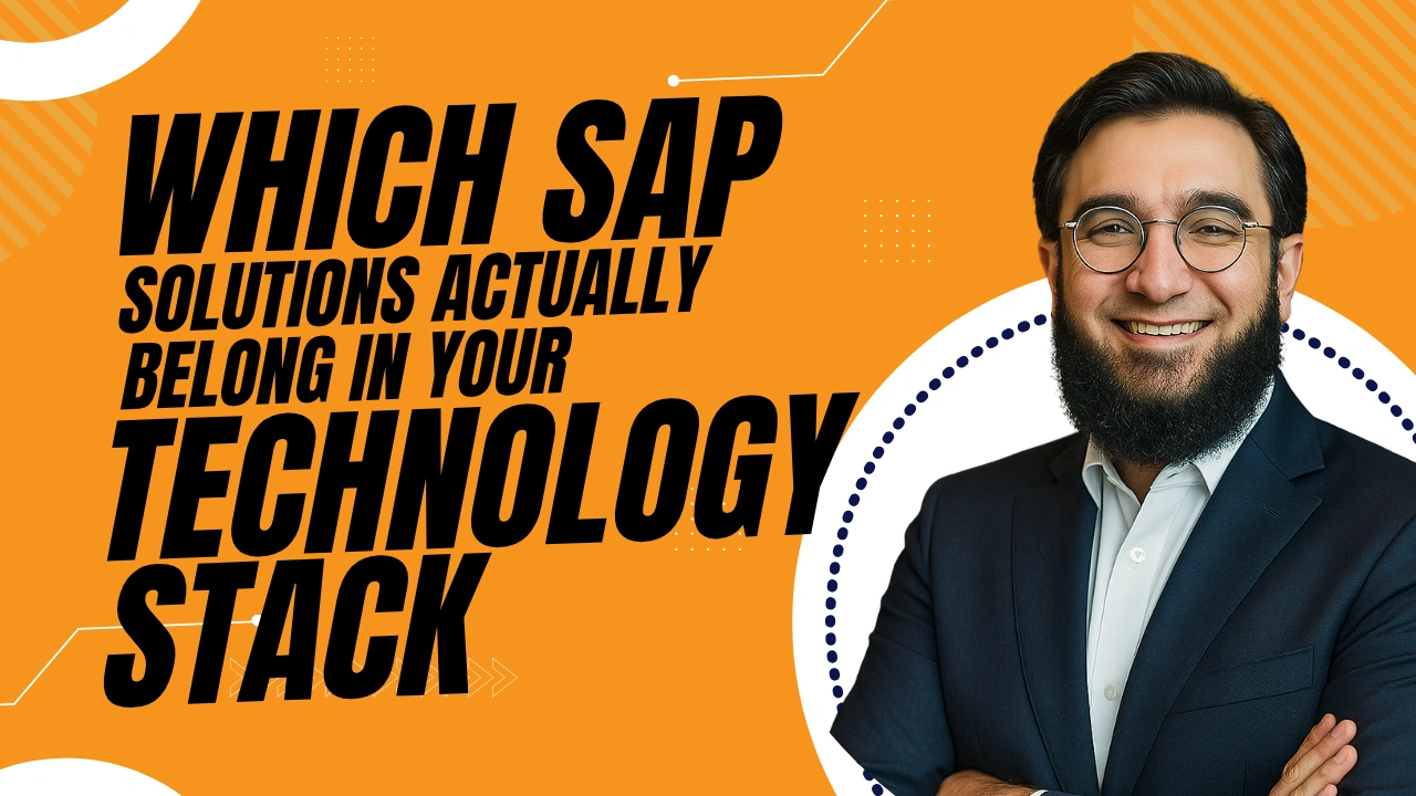 Which SAP Solutions Actually Belong in Your Technology Stack