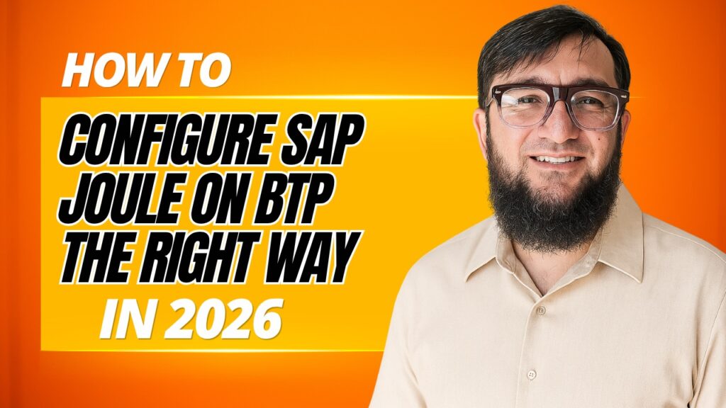 How to Configure SAP Joule on BTP the Right Way in 2026
